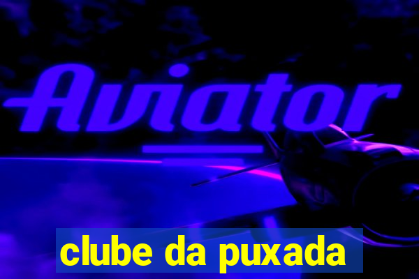 clube da puxada